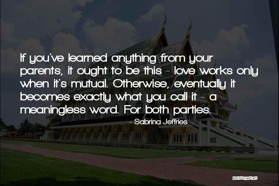 Loffler Senior Quotes By Sabrina Jeffries Loffler Senior Quotes By Sabrina Jeffries