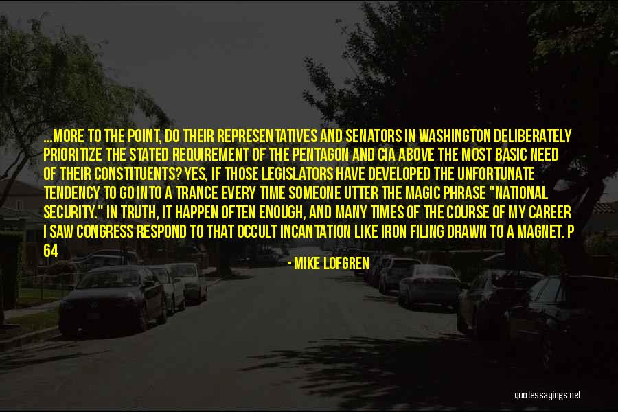 Lofgren Congress Quotes By Mike Lofgren