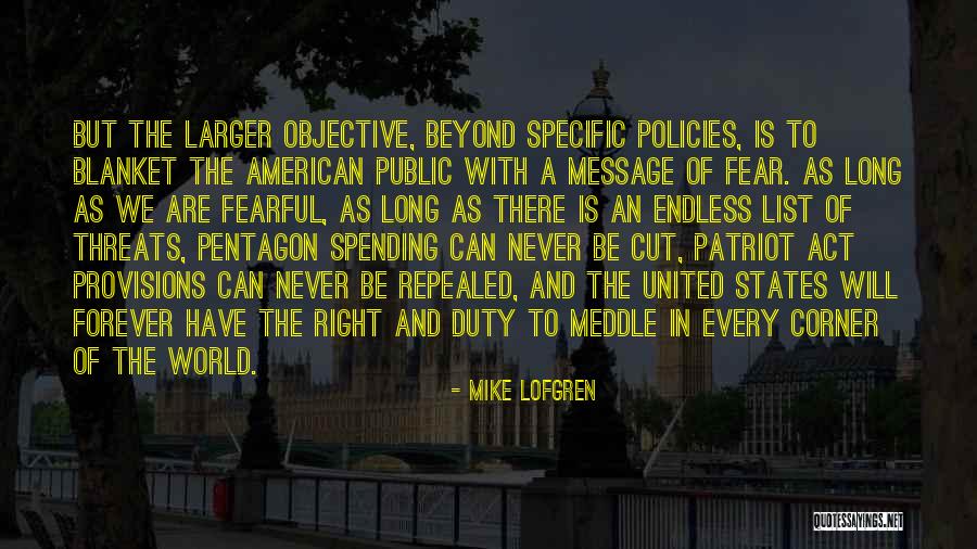 Lofgren Quotes By Mike Lofgren Lofgren Quotes By Mike Lofgren