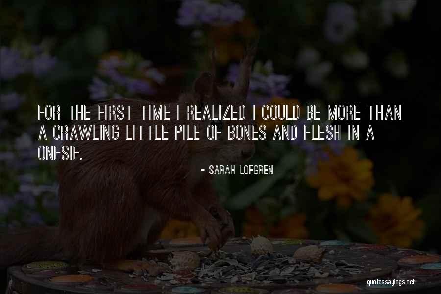 Lofgren Quotes By Sarah Lofgren Lofgren Quotes By Sarah Lofgren