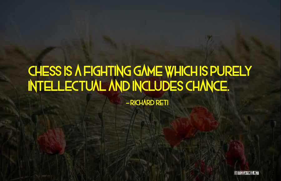 Lofing Gomba Quotes By Richard Reti Lofing Gomba Quotes By Richard Reti