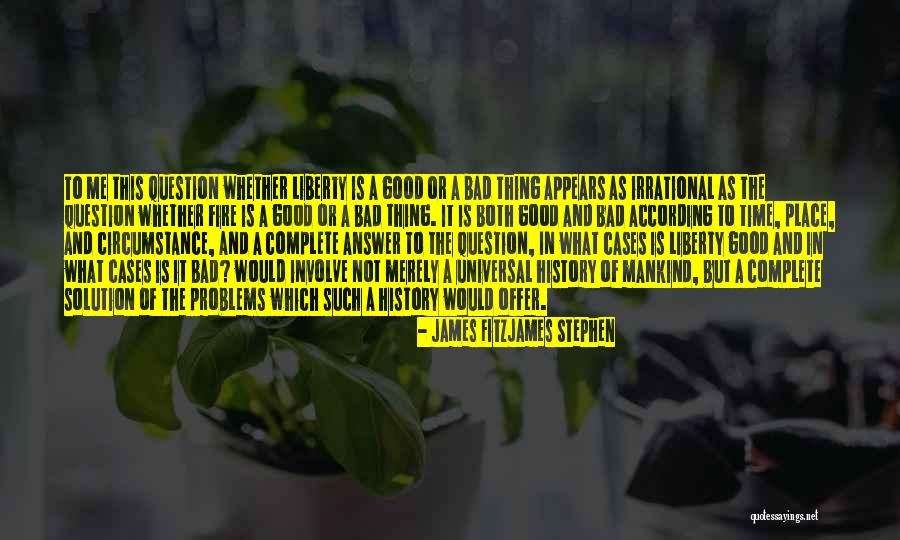 Lofstrom Loop Quotes By James Fitzjames Stephen Lofstrom Loop Quotes By James Fitzjames Stephen
