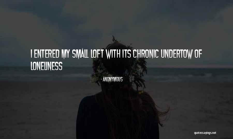 Loft Quotes By Anonymous Loft Quotes By Anonymous