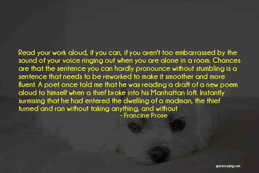 Loft Quotes By Francine Prose Loft Quotes By Francine Prose