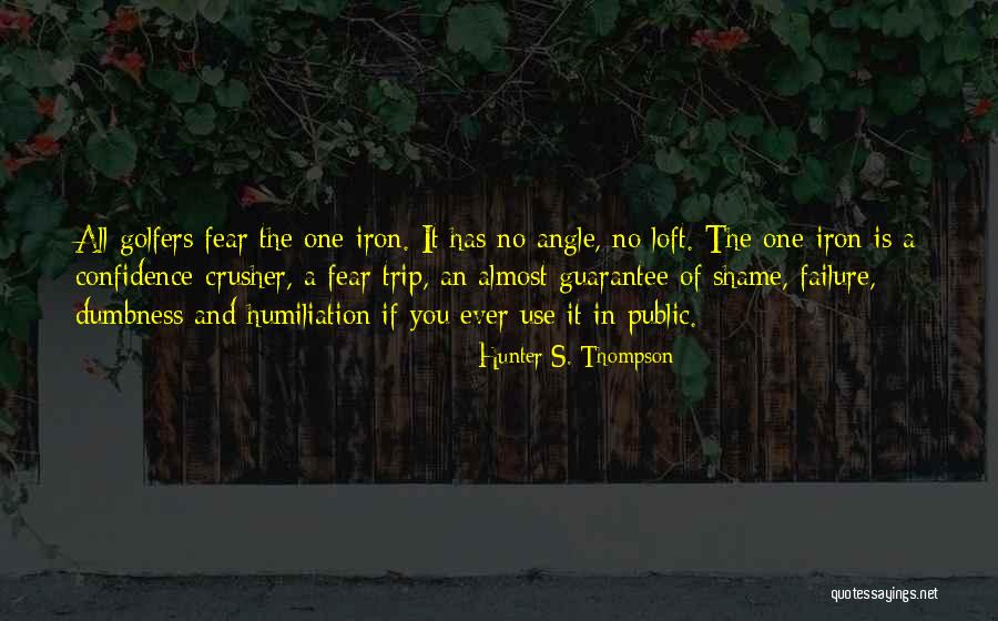 Loft Quotes By Hunter S. Thompson Loft Quotes By Hunter S. Thompson