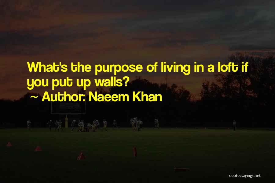 Loft Quotes By Naeem Khan