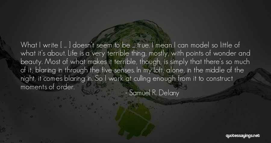Loft Quotes By Samuel R. Delany Loft Quotes By Samuel R. Delany