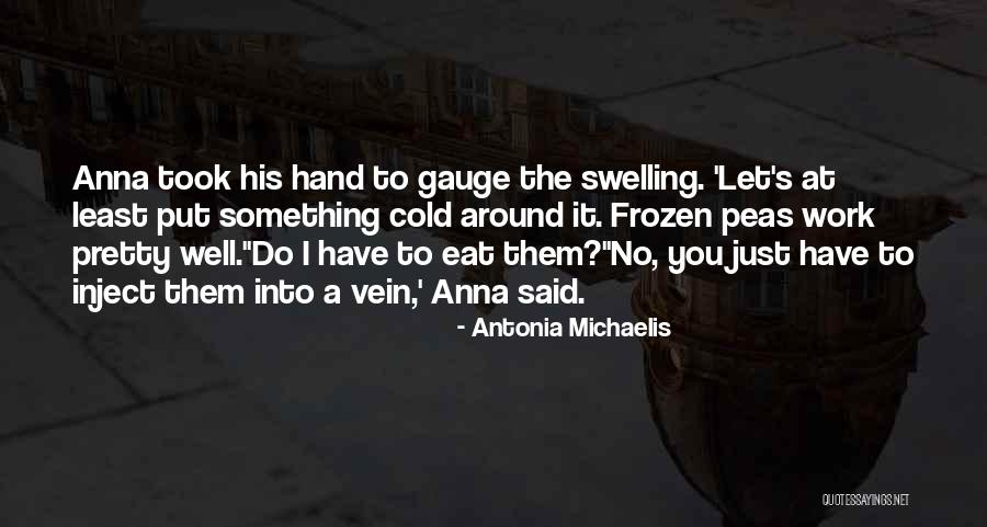 Lofted Barn Quotes By Antonia Michaelis Lofted Barn Quotes By Antonia Michaelis