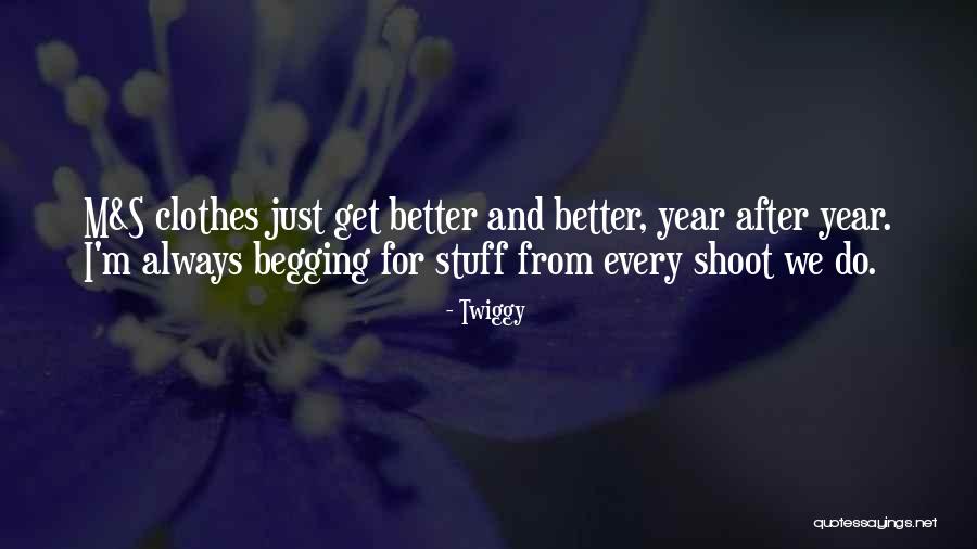 Loftiest Dream Quotes By Twiggy Loftiest Dream Quotes By Twiggy