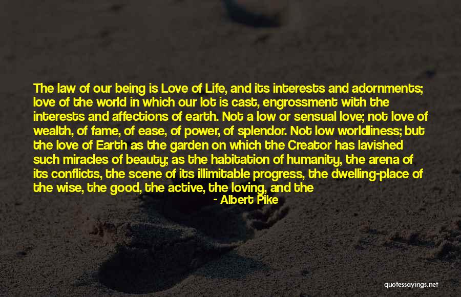 Loftiest Quotes By Albert Pike Loftiest Quotes By Albert Pike