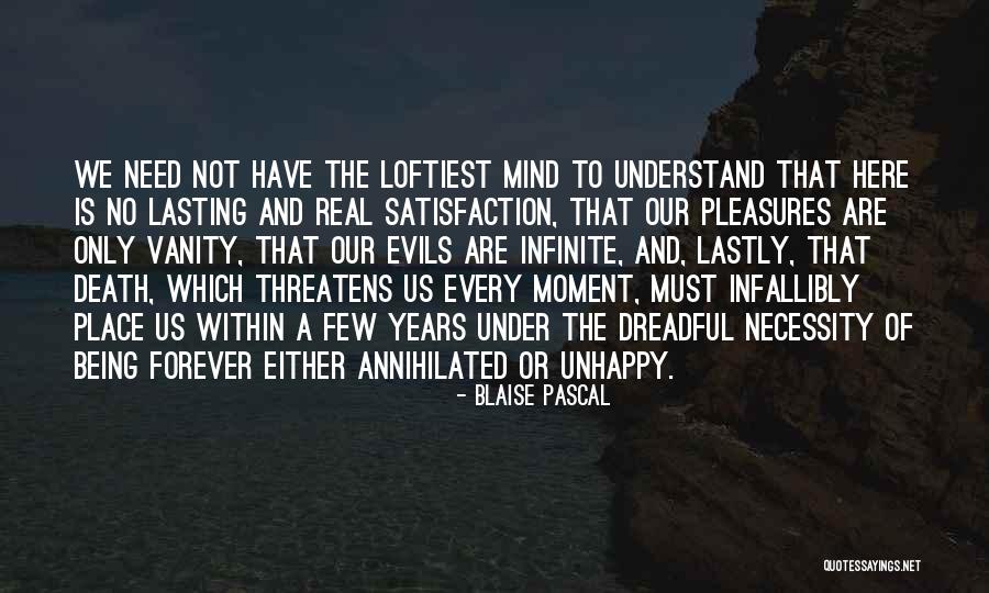 Loftiest Quotes By Blaise Pascal Loftiest Quotes By Blaise Pascal
