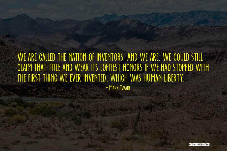 Loftiest Quotes By Mark Twain Loftiest Quotes By Mark Twain