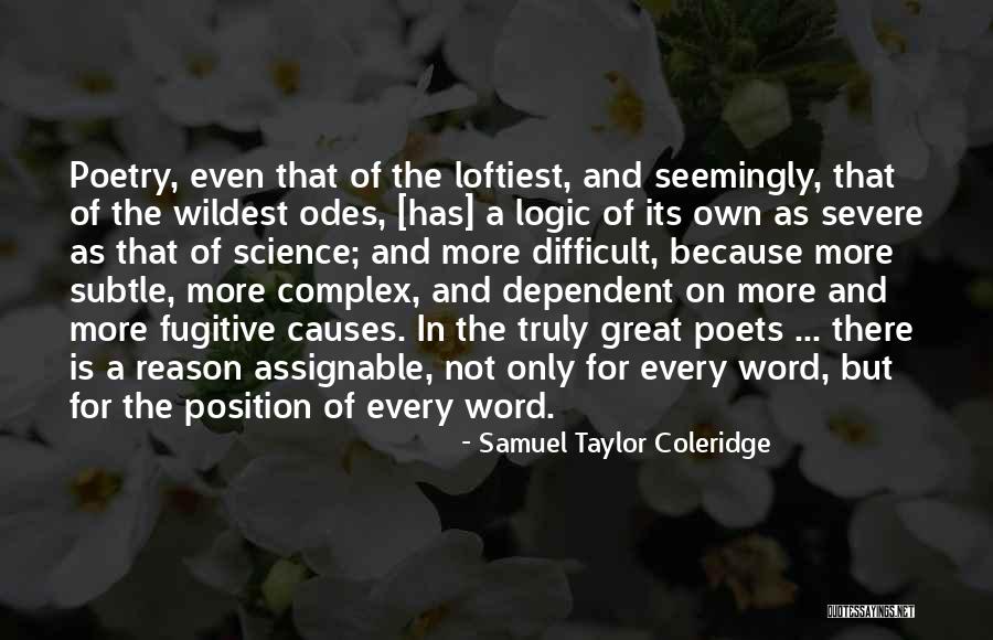 Loftiest Quotes By Samuel Taylor Coleridge Loftiest Quotes By Samuel Taylor Coleridge