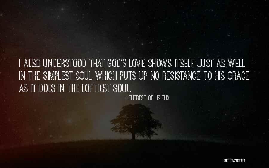 Loftiest Quotes By Therese Of Lisieux Loftiest Quotes By Therese Of Lisieux