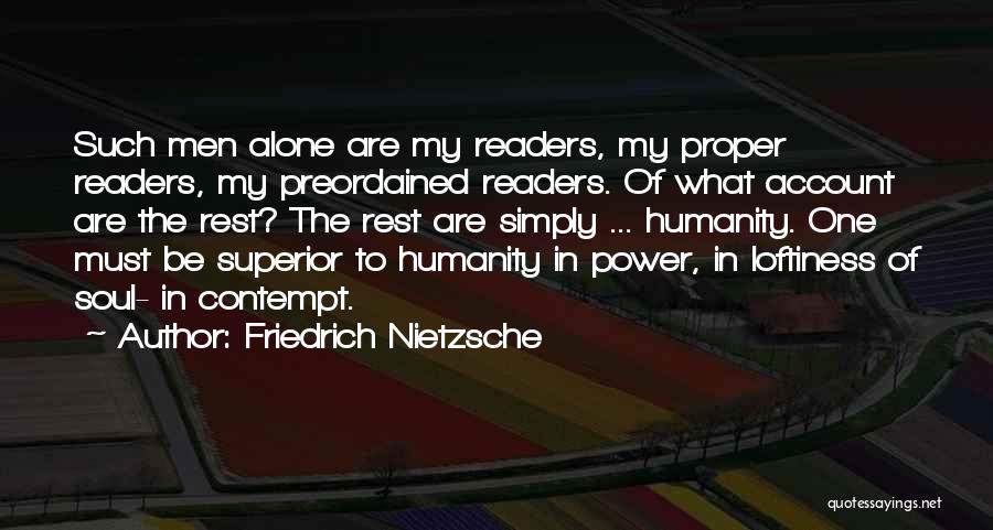 Loftiness Quotes By Friedrich Nietzsche