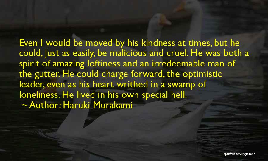 Loftiness Quotes By Haruki Murakami