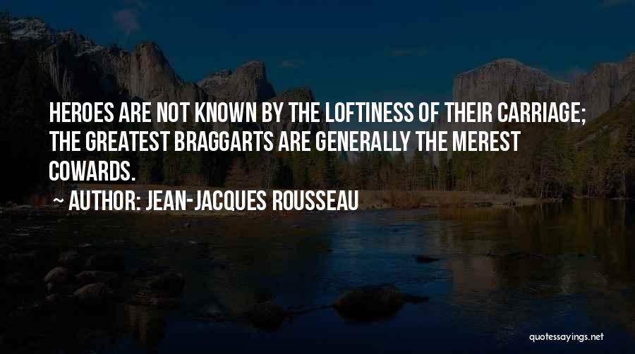 Loftiness Quotes By Jean-Jacques Rousseau