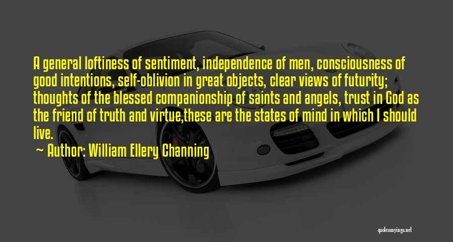 Loftiness Quotes By William Ellery Channing