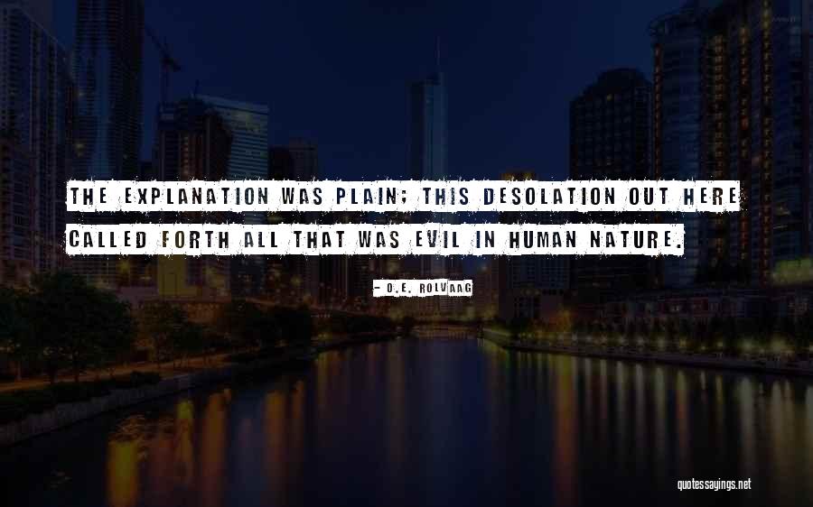 Lofts In Houston Quotes By O.E. Rolvaag Lofts In Houston Quotes By O.E. Rolvaag