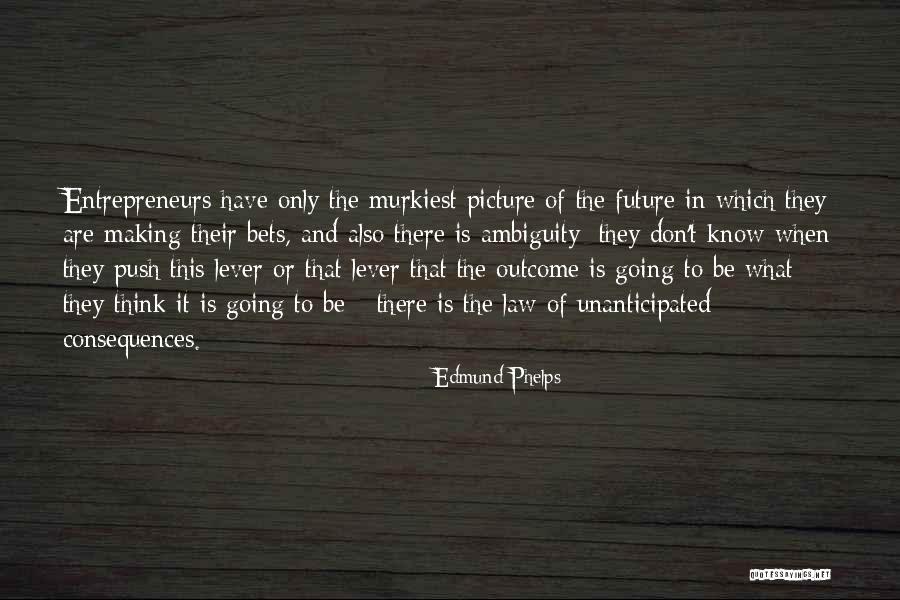 Loftus Hot Quotes By Edmund Phelps Loftus Hot Quotes By Edmund Phelps