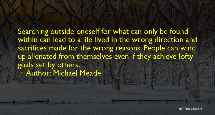 Lofty Goals Quotes By Michael Meade