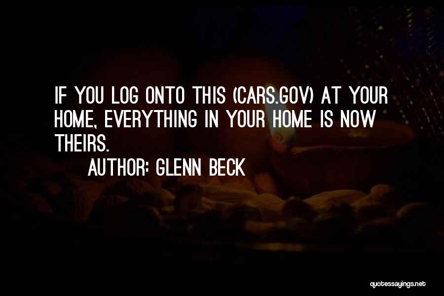 Log Home Quotes By Glenn Beck