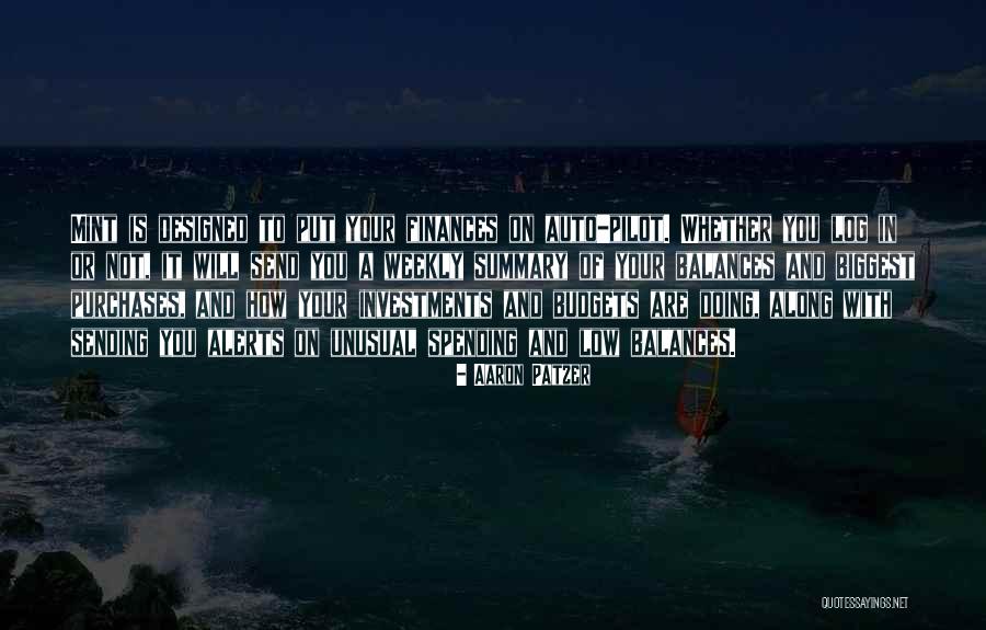 Log Quotes By Aaron Patzer Log Quotes By Aaron Patzer