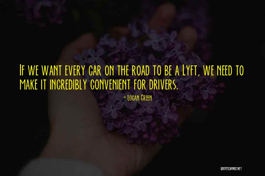 Logan Green Quotes 1653234 Logan Green Quotes 1653234