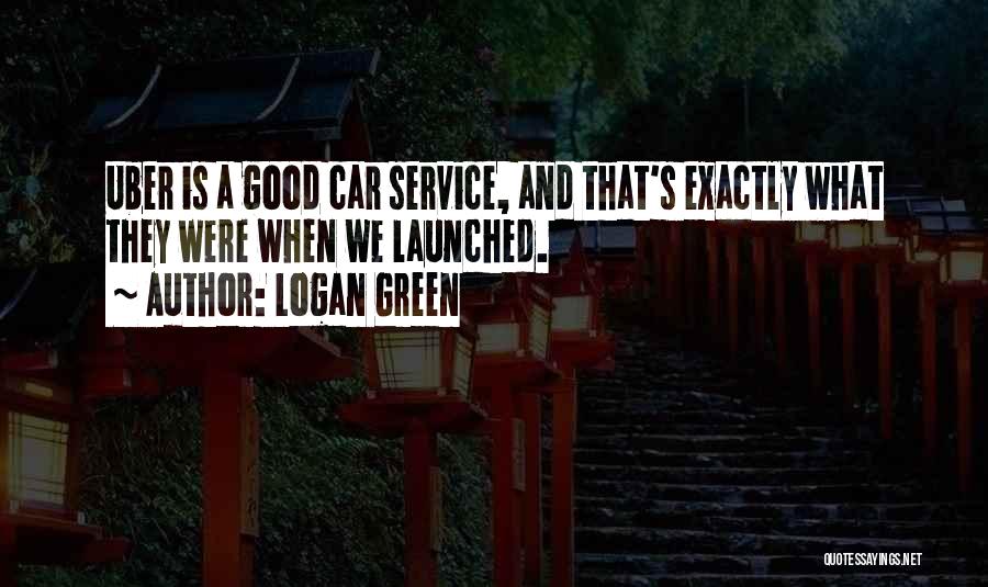 Logan Green Quotes 1742589