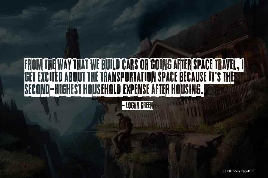 Logan Green Quotes 2129803 Logan Green Quotes 2129803