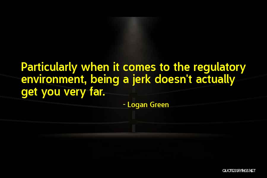 Logan Green Quotes 2154546