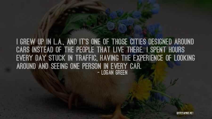 Logan Green Quotes 786111 Logan Green Quotes 786111