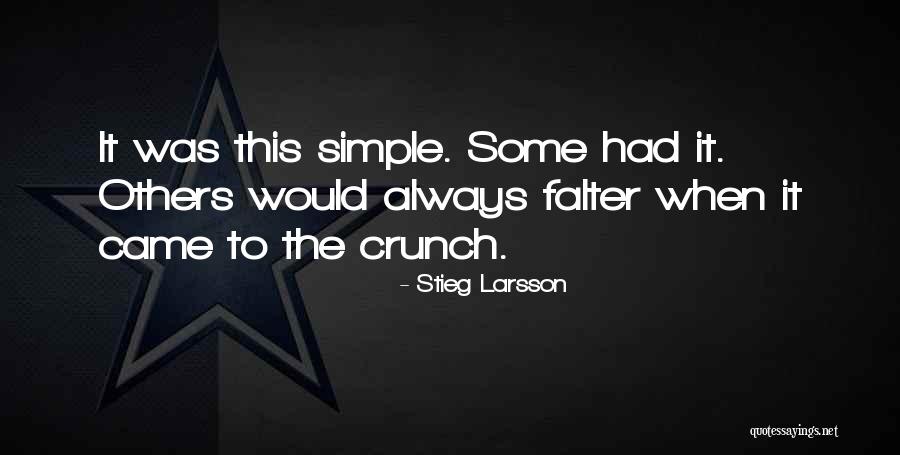 Logan Grimnar Quotes By Stieg Larsson Logan Grimnar Quotes By Stieg Larsson