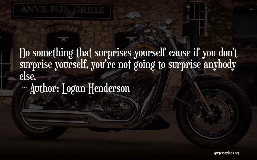 Logan Henderson Quotes 1851450