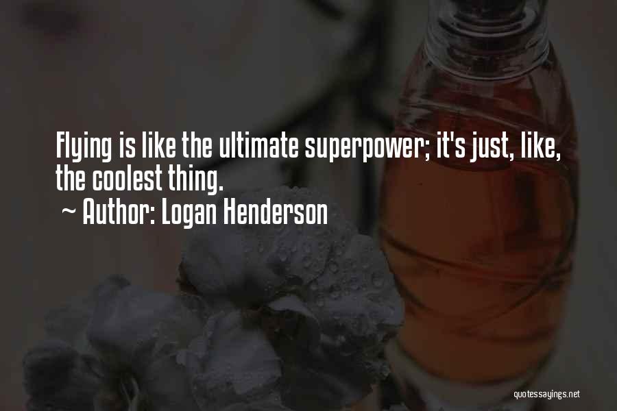 Logan Henderson Quotes 2229098