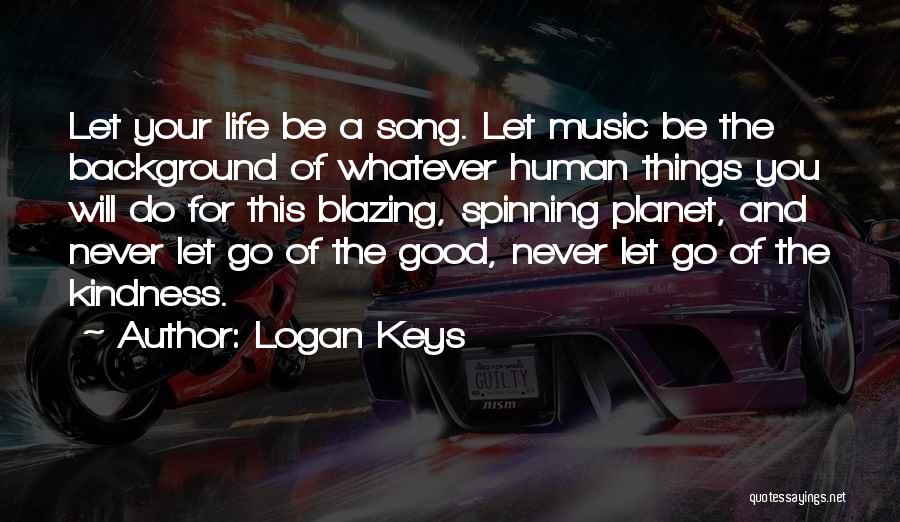 Logan Keys Quotes 138256