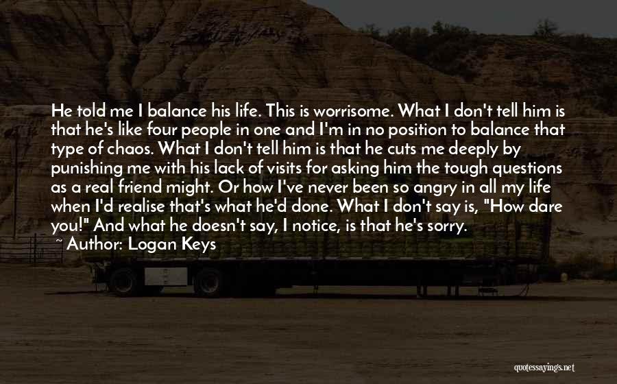 Logan Keys Quotes 1967680