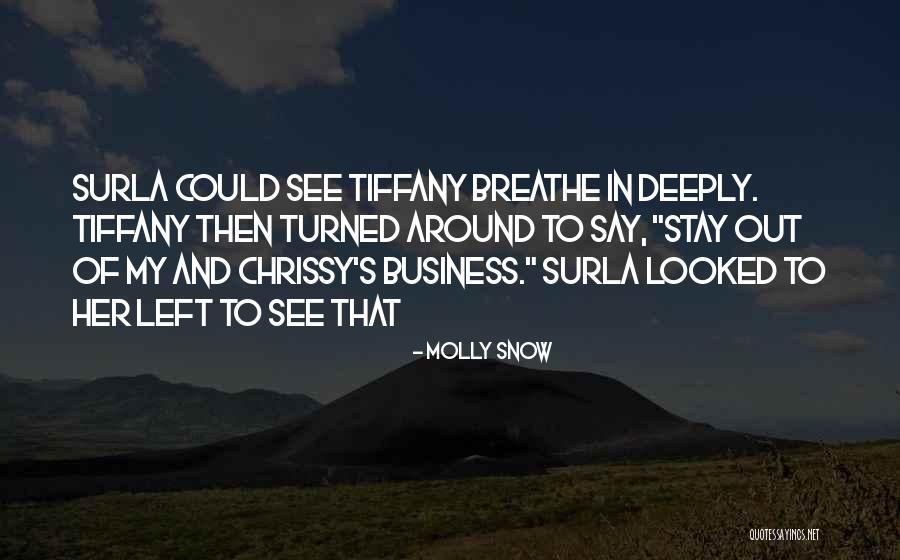Logan Morrell Quotes By Molly Snow Logan Morrell Quotes By Molly Snow