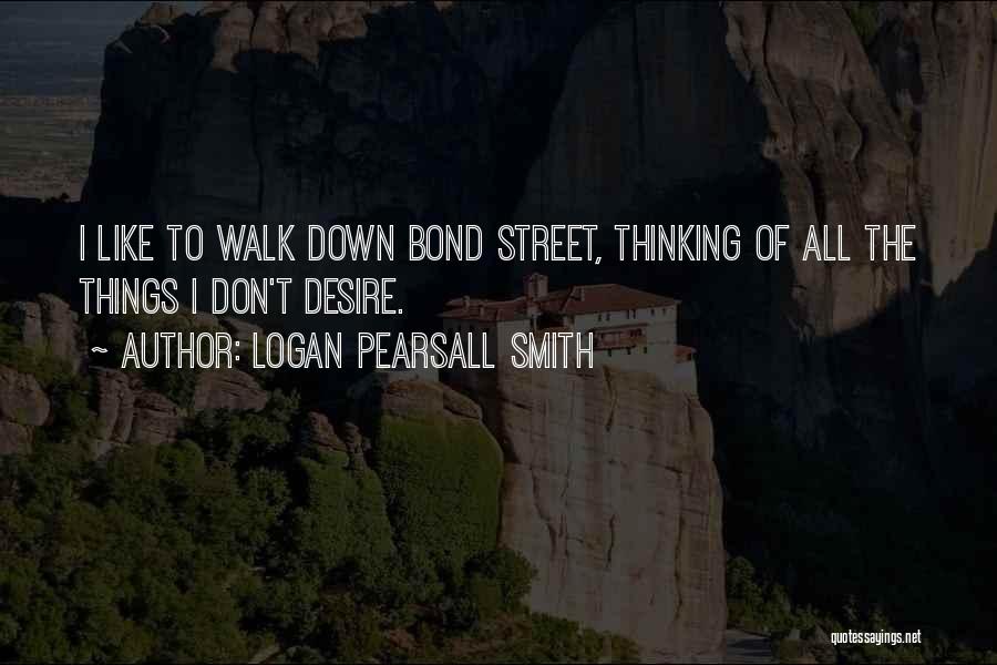 Logan Pearsall Smith Quotes 1002324