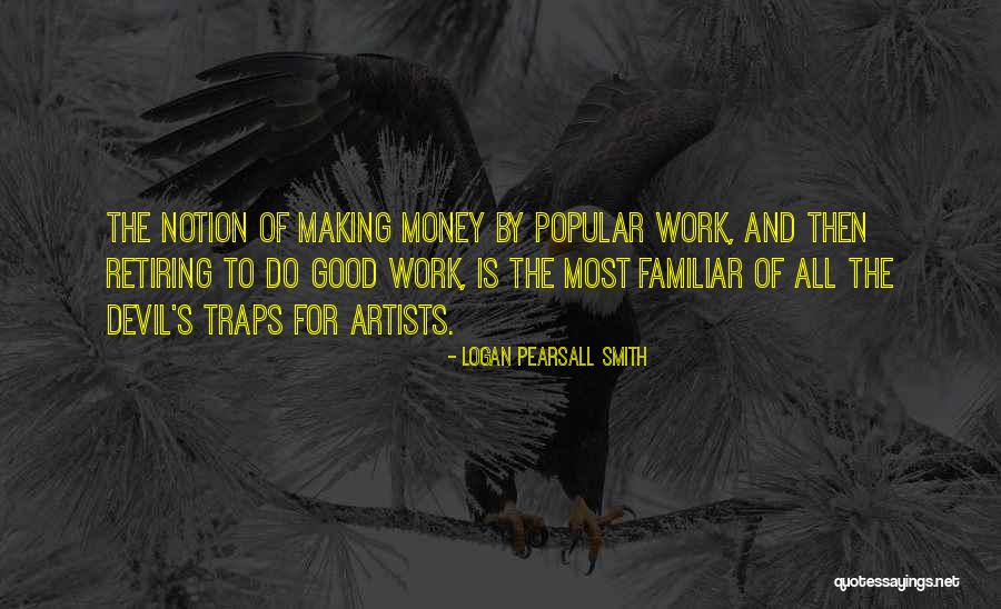 Logan Pearsall Smith Quotes 1014185 Logan Pearsall Smith Quotes 1014185