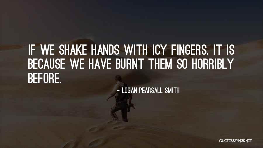 Logan Pearsall Smith Quotes 1026716