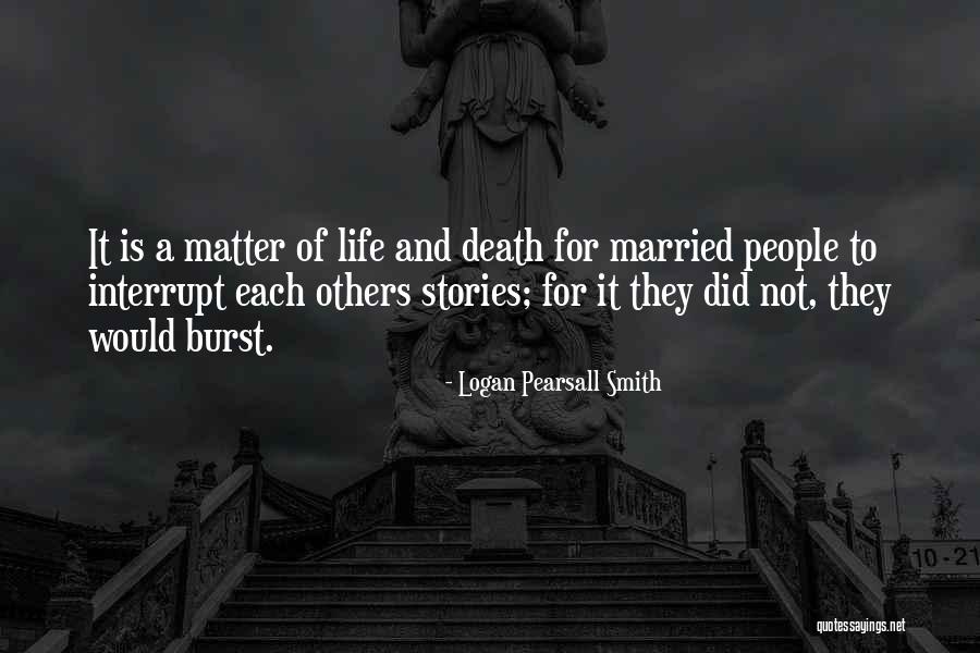 Logan Pearsall Smith Quotes 1050824