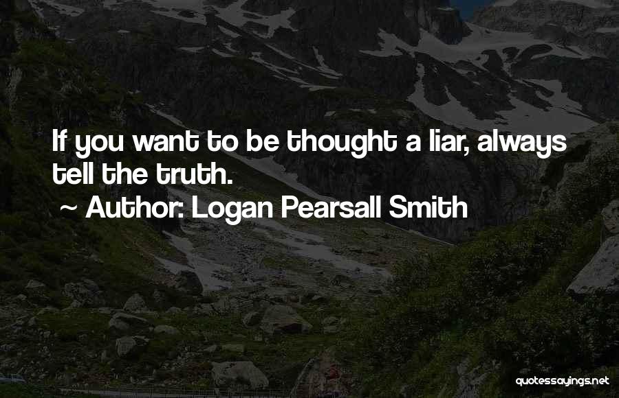 Logan Pearsall Smith Quotes 1074494