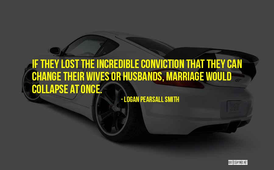 Logan Pearsall Smith Quotes 111693 Logan Pearsall Smith Quotes 111693