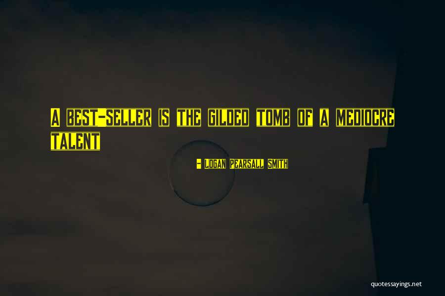 Logan Pearsall Smith Quotes 1269367 Logan Pearsall Smith Quotes 1269367