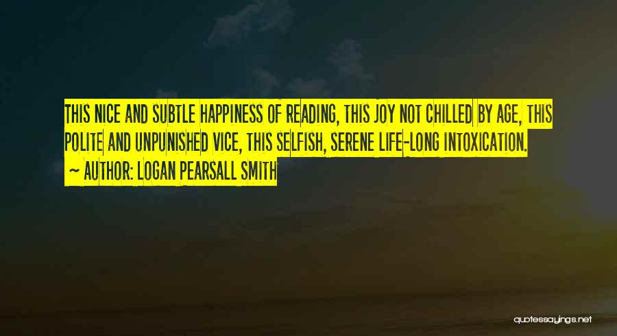 Logan Pearsall Smith Quotes 1363263