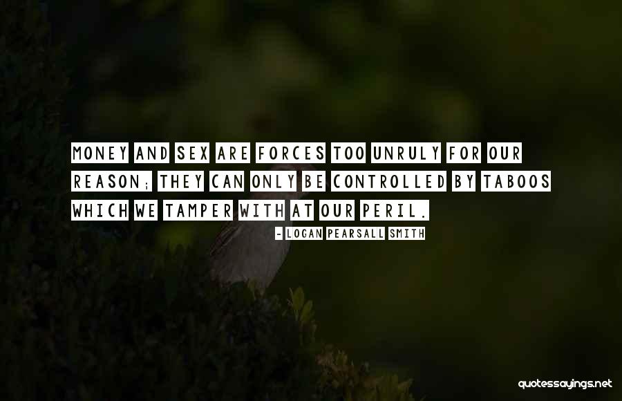 Logan Pearsall Smith Quotes 1365880 Logan Pearsall Smith Quotes 1365880