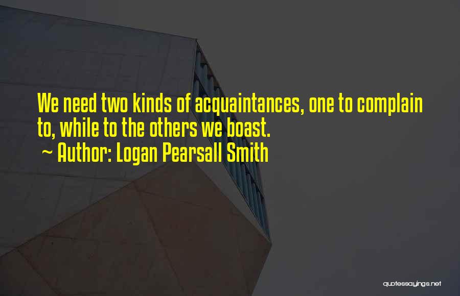 Logan Pearsall Smith Quotes 1377309