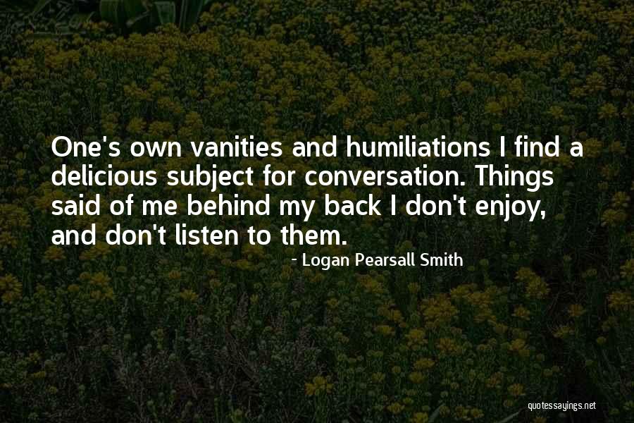 Logan Pearsall Smith Quotes 1548388