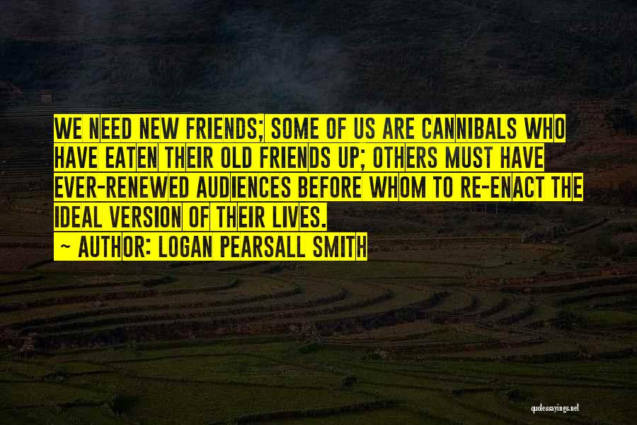 Logan Pearsall Smith Quotes 1827179